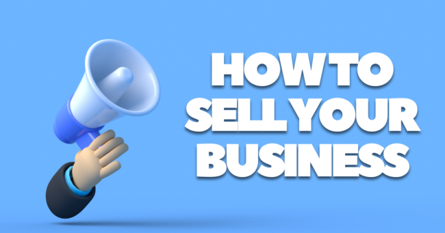 how to sell your business